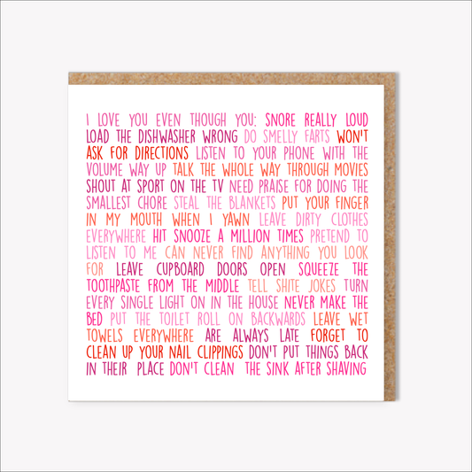 I love you even though...(for man)