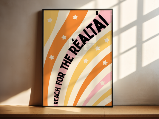 Reach for the réaltaí