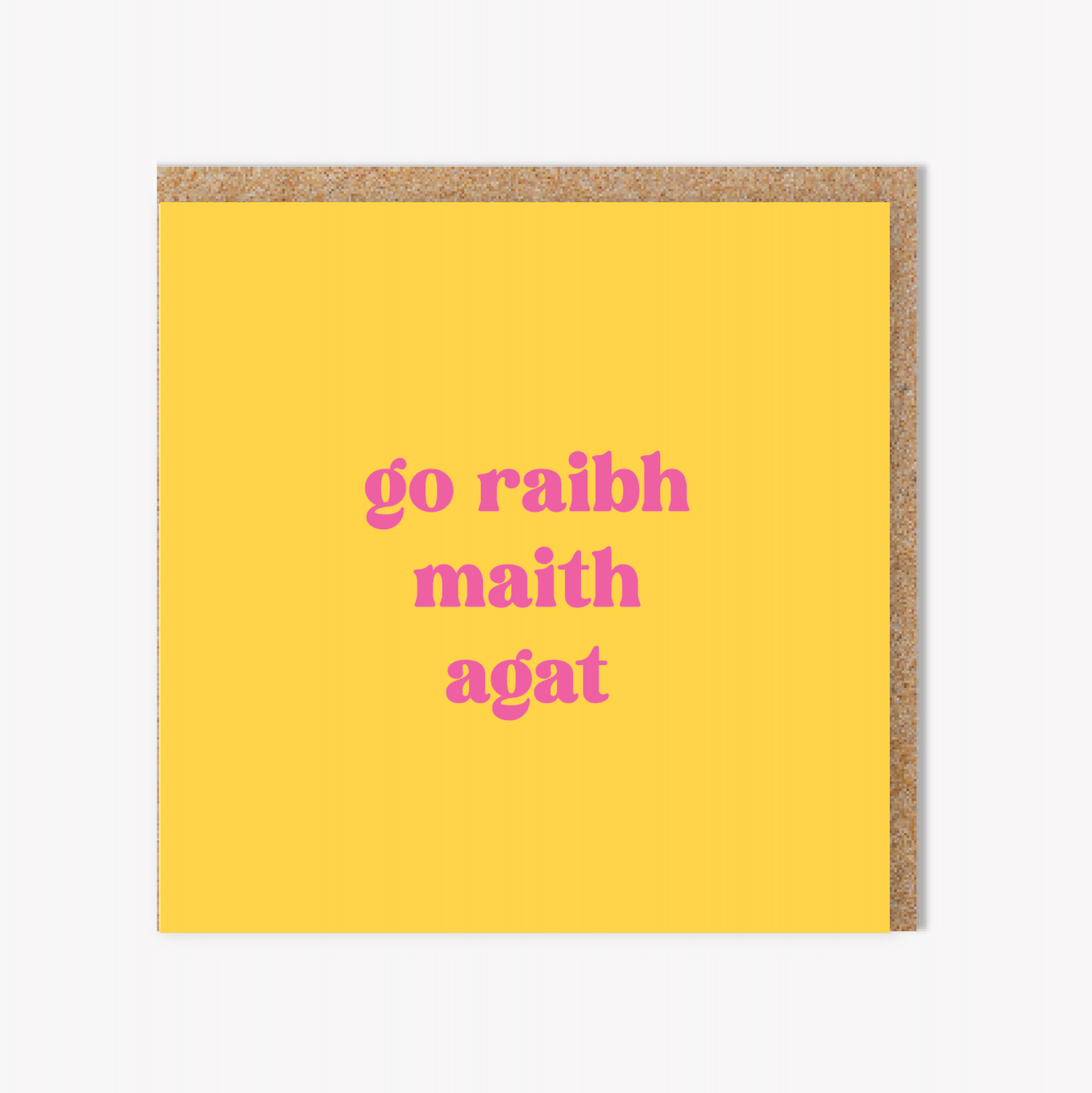 Go Raibh Maith Agat