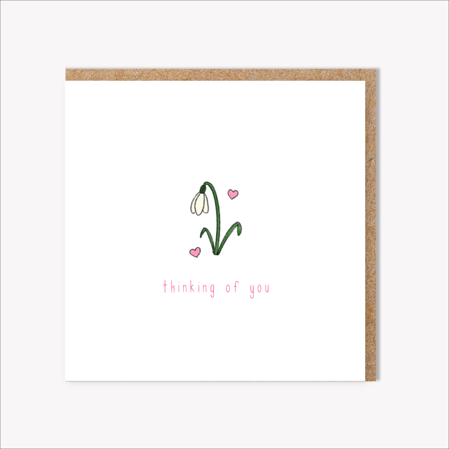 Thinking Of You - Snowdrop