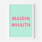 Maidin Mhaith