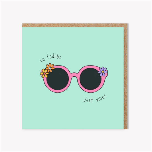 No Fadhbs Just Vibes