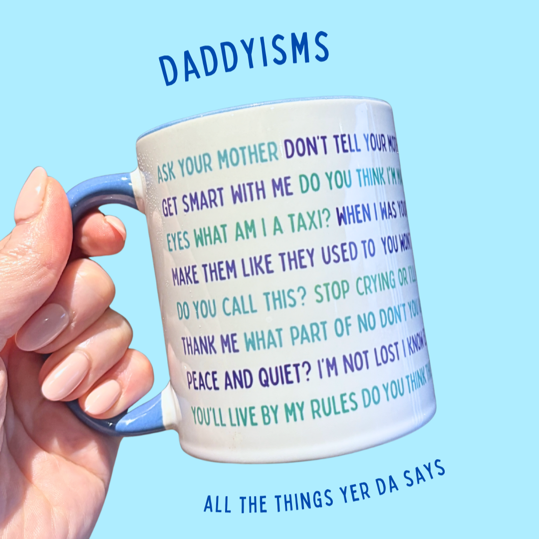 Daddyisms Mug