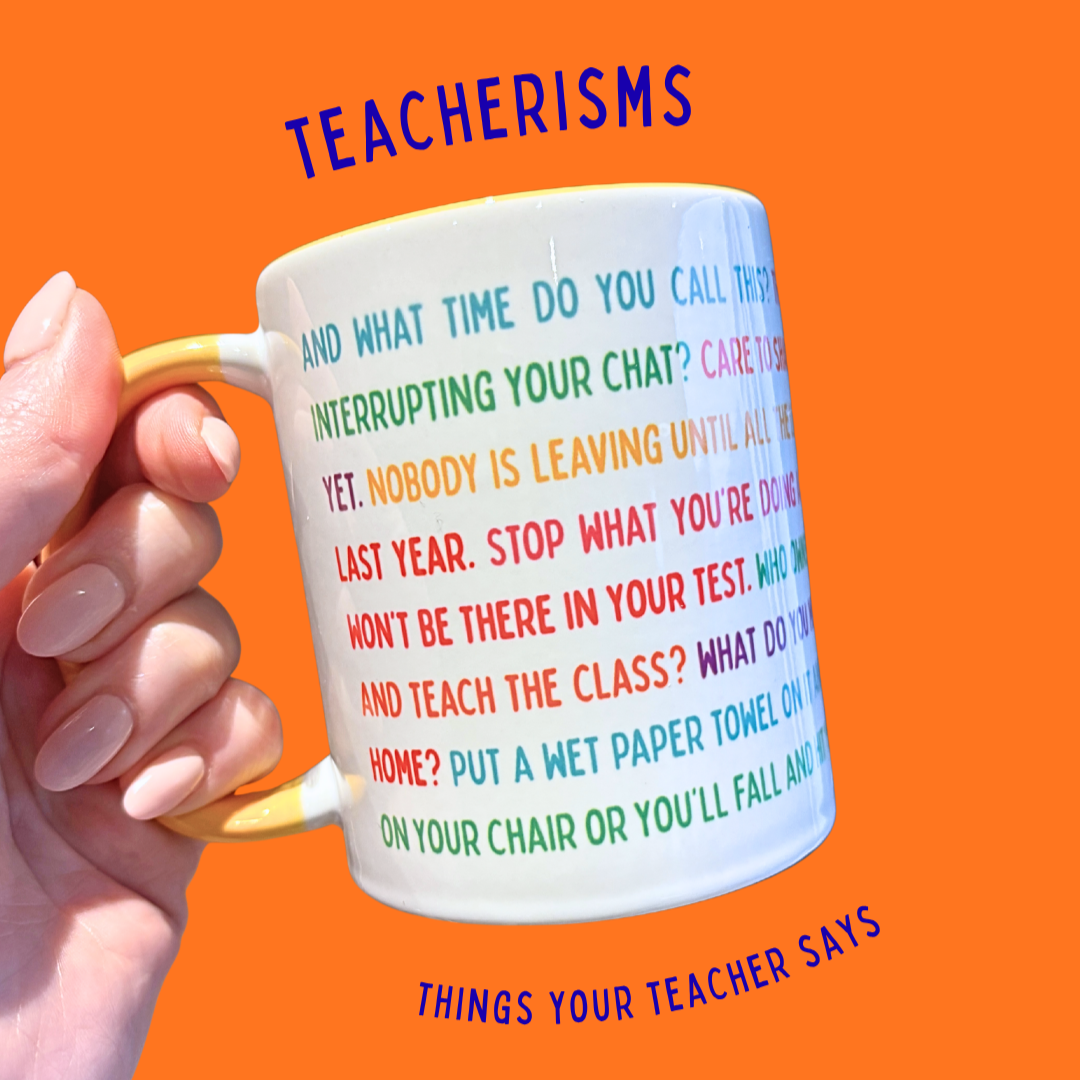 Teacherisms Mug