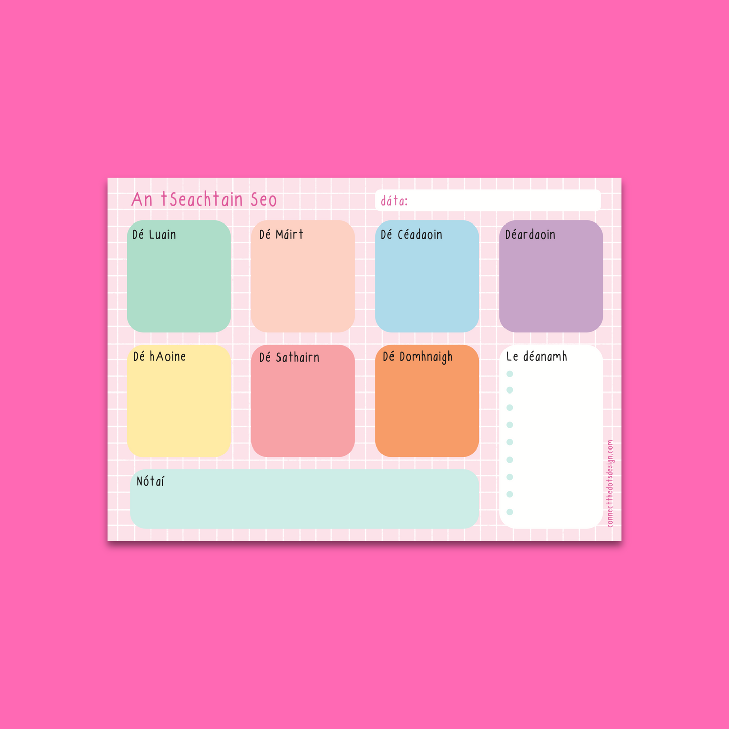 an A4 weekly planner notepad with pastel colours and Irish days of the week on a pink background