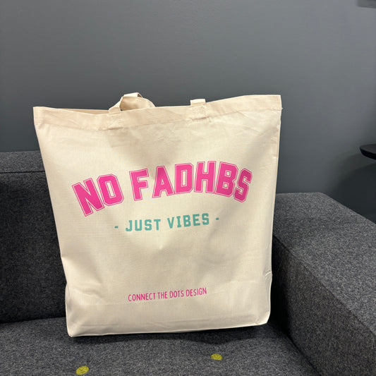 No Fadhbs Just Vibes Tote Bag