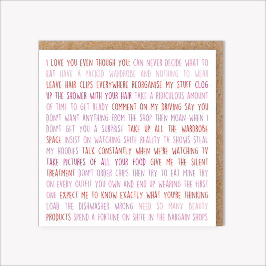 I love you even though...(for woman)